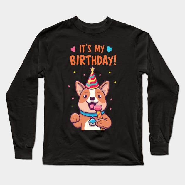 It's My Birthday Long Sleeve T-Shirt by Cheeky BB